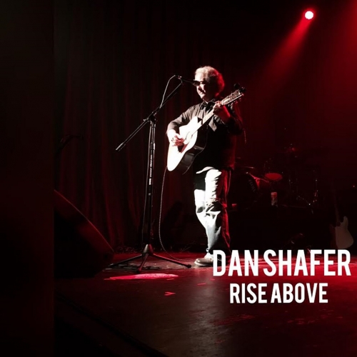 Dan Shafer - Rise Above (2017)