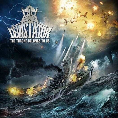 Devastator - The Throne Belongs to Us (2017)