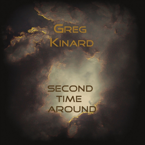 Greg Kinard - Second Time Around (2017)