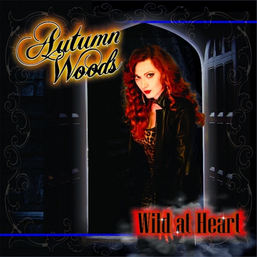 Autumn Woods - Wild at Heart (2017)