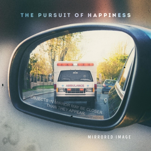 Mirrored Image - The Pursuit of Happiness (2017)