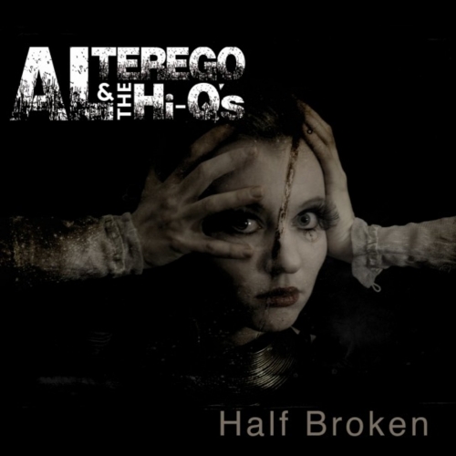 Al Teregoft. The Hi-Q's - Half Broken (2017)