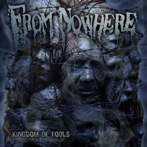 From Nowhere - Kingdom of Fools (2016)