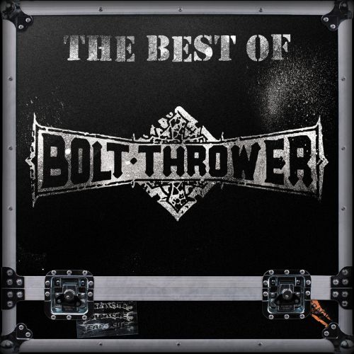 Bolt Thrower - The Best Of Bolt Thrower (2016)
