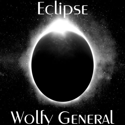 Wolfy General - Eclipse (2017)