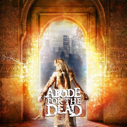 Abode For The Dead - Abode For The Dead (2017)