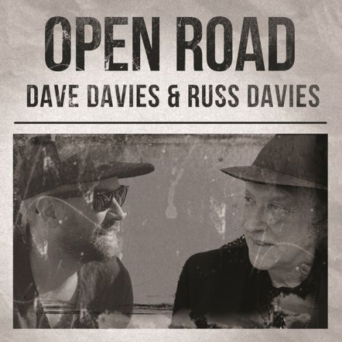 Dave Davies & Russ Davies - Open Road (2017)
