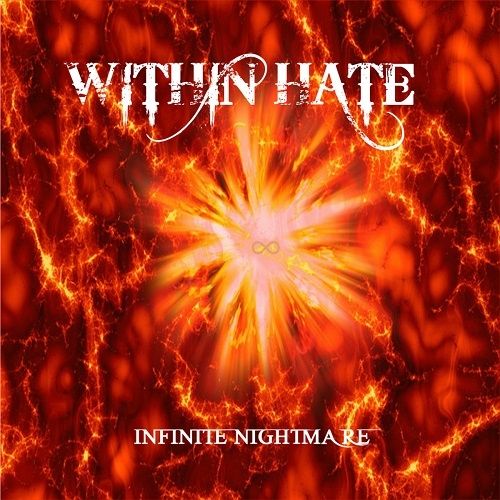 Within Hate - Infinite Nightmare (2017)