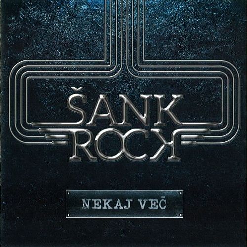 &#352;ank Rock - Nekaj Ve&#269; (2017)