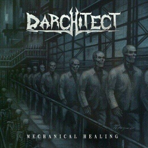 Darchitect - Mechanical Healing (2017)