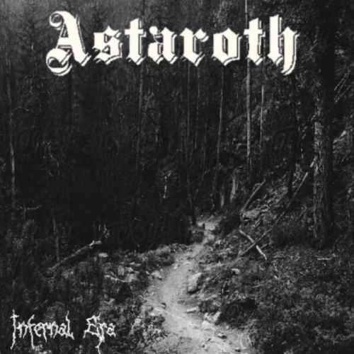 Astaroth - Infernal Era (2017)