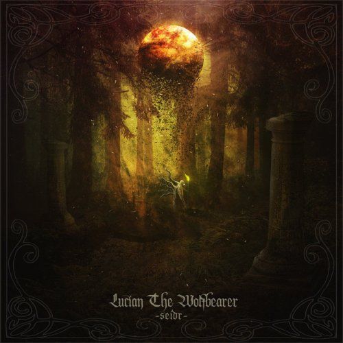 Lucian The Wolfbearer - Discography (2013-2016)