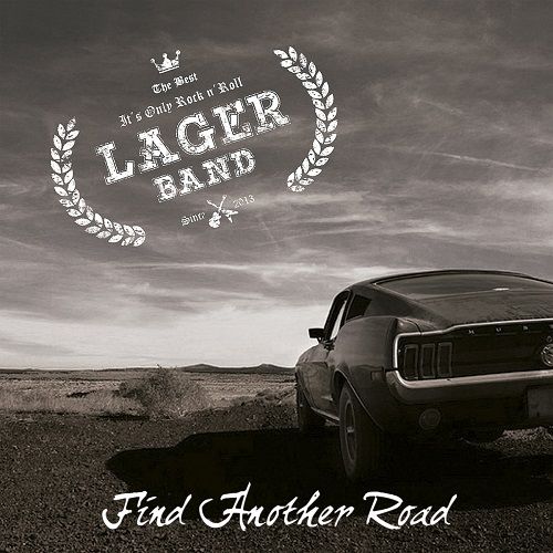 Lager Band - Find Another Road (2017)