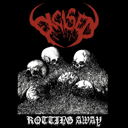 Excised - Rotting Away (2016)