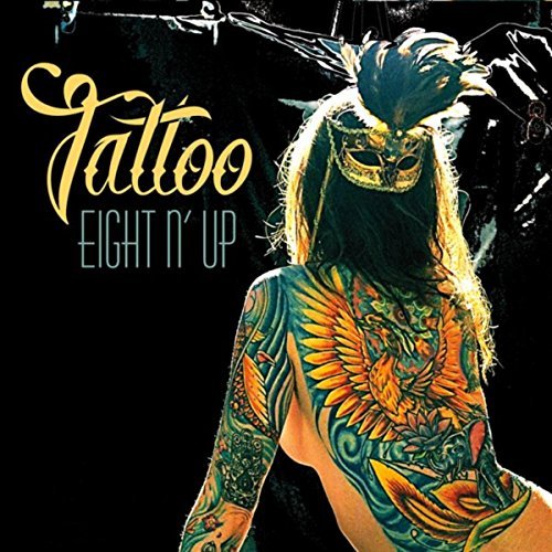 Eight N' Up - Tattoo (2017)