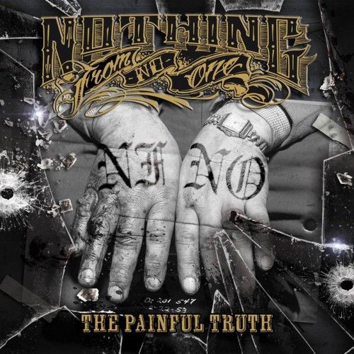 Nothing From No One - The Painful Truth [EP] (2017)