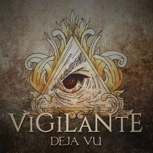 Deja Vu - Vigilante (2016)