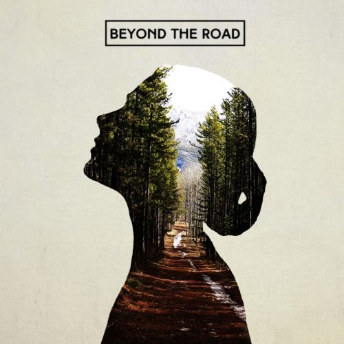 Beyond the Road - Beyond the Road (2017)