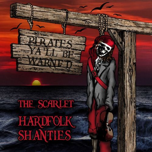 The Scarlet - Hardfolk Shanties (2017)