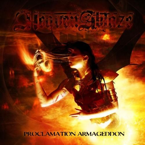 Heaven Ablaze - Proclamation Armageddon (2008)