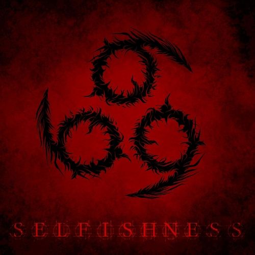 Selfishness - Selfishness (2017)