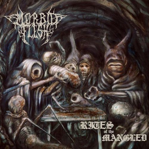 Morbid Flesh - Rites Of The Mangled (2017)
