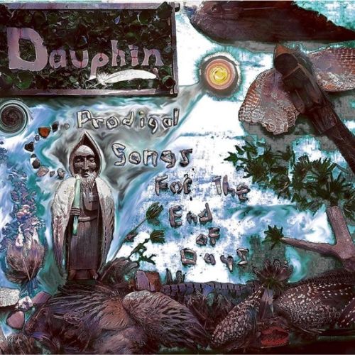 Dauphin - Prodigal Songs for the End of Days (2017)
