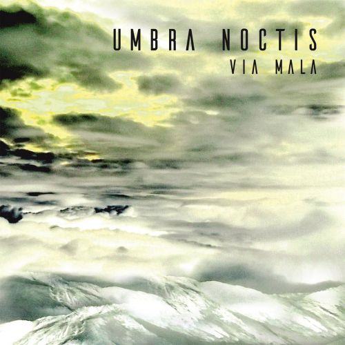Umbra Noctis - Via mala (2017)