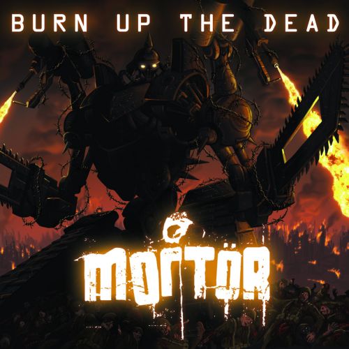 Mort&#246;r - Burn Up the Dead (2017)