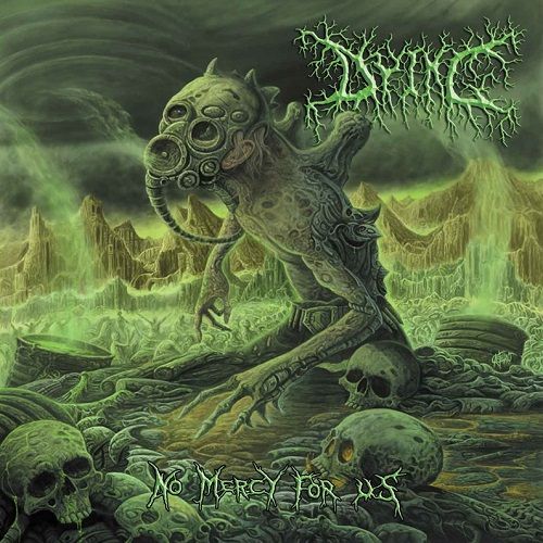 Dying - No Mercy For Us (2017)
