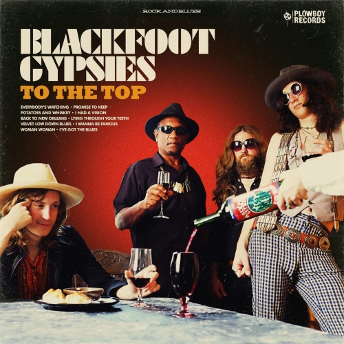 Blackfoot Gypsies - To the Top (2017)