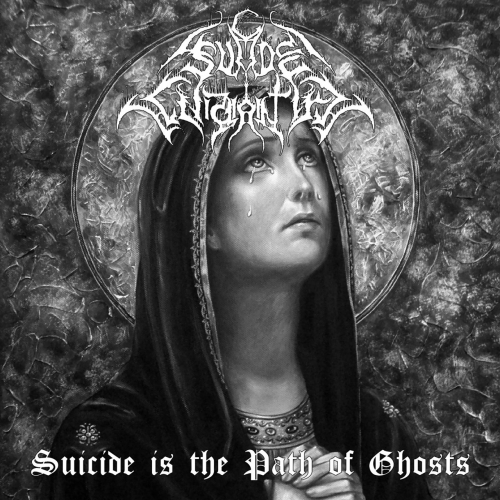 Suicide Wraith - Suicide Is the Path of Ghosts (2017)