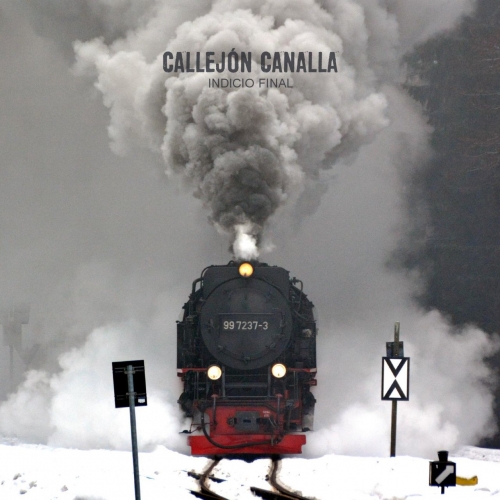 Callej&#243;n Canalla - Indicio Final (2017)