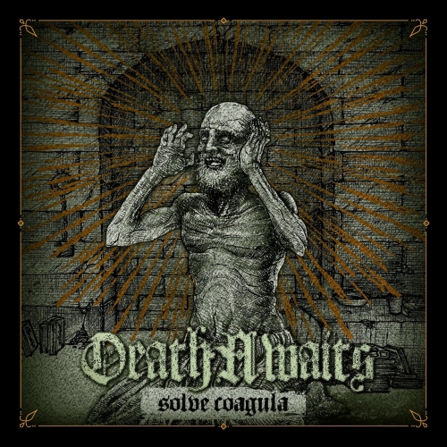 Deathawaits - Solve Coagula (2017)