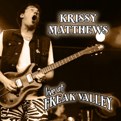 Krissy Matthews - Live at Freak Valley (Live) (2017)