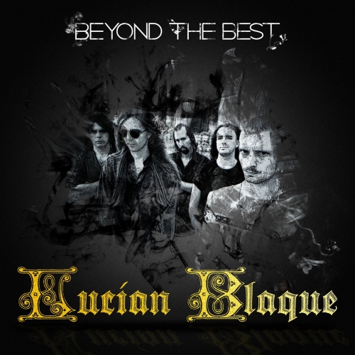 Lucian Blaque - Beyond the Best (2017)