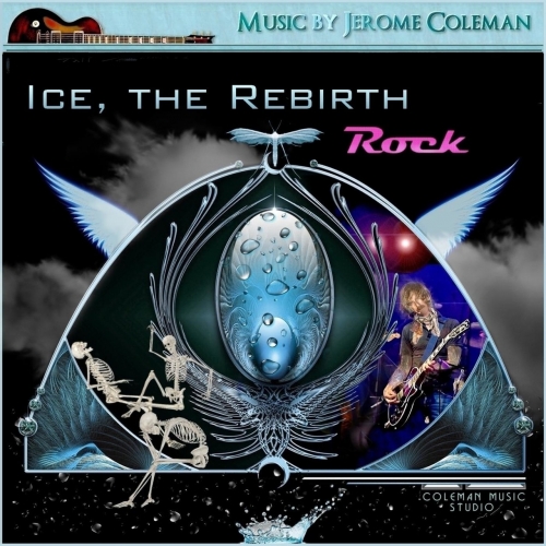 Jerome Coleman - Ice, the Rebirth (2017)