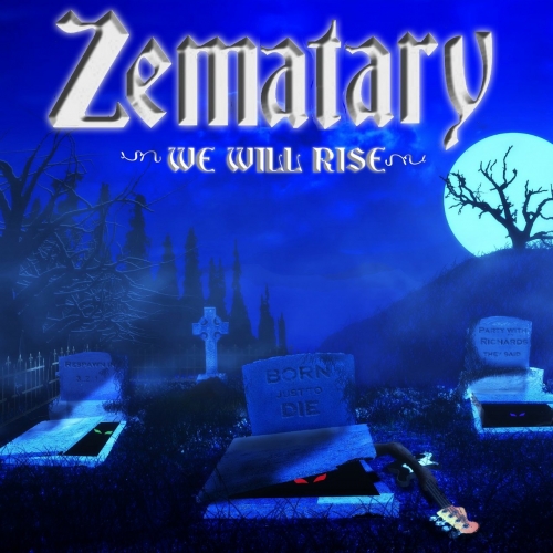Zematary - We Will Rise (2017)