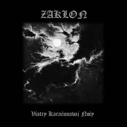 Zaklon - Viatry Kara&#269;unavaj No&#269;y (2017)