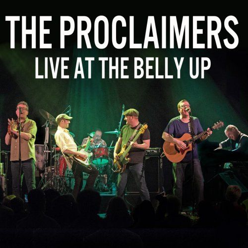 Proclaimers - Live At The Belly Up (2017)