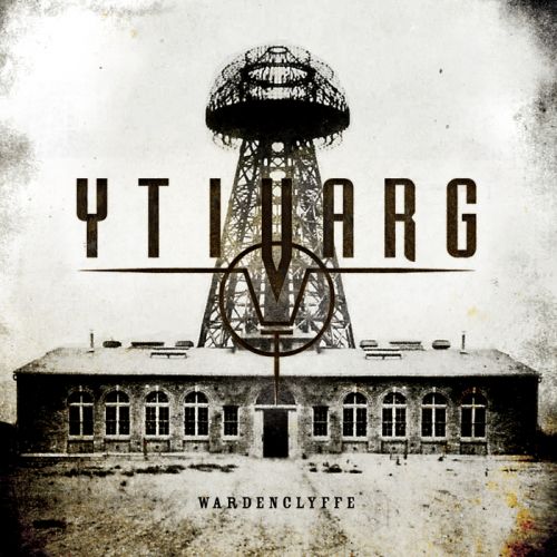 Ytivarg - Wardenclyffe (2017)