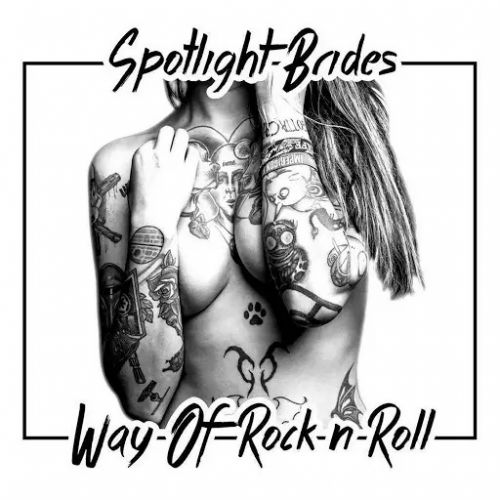 Spotlight Brides - Way of Rock n Roll (2017)