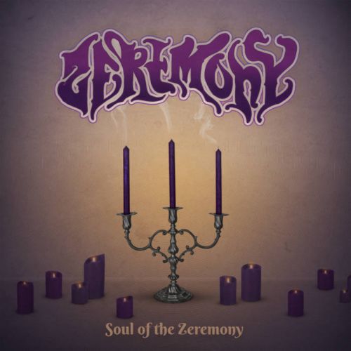 Zeremony - Soul Of The Zeremony (2017)