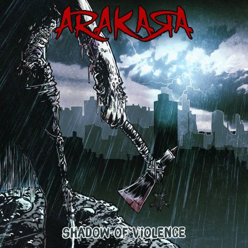 Arakara - Shadow of Violence (2017)