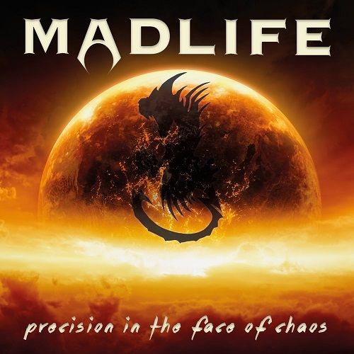 Madlife - Precision In The Face Of Chaos (2017)