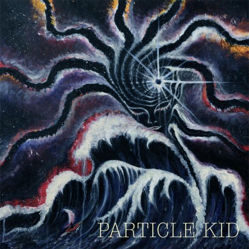 Particle Kid - Particle Kid (2017)