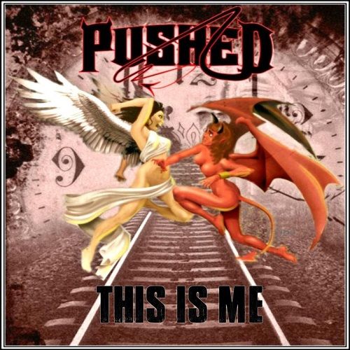 Pushed - This Is Me (2017)
