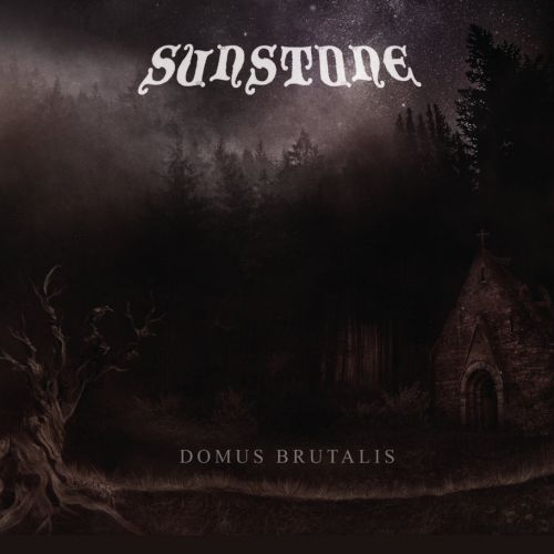 Sunstone - Domus Brutalis (2017)