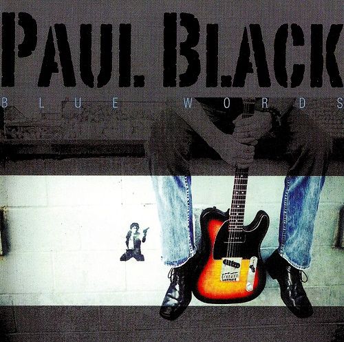 Paul Black - Blue Words (2009)