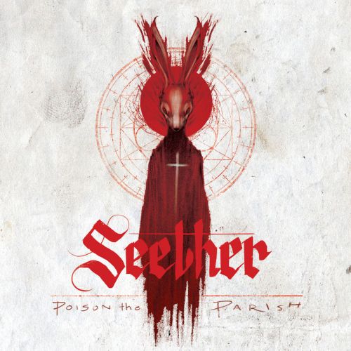 Seether - Poison The Parish (Deluxe Edition) (2017)